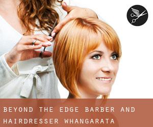 Beyond the Edge Barber and Hairdresser (Whangarata)