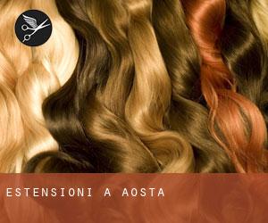 Estensioni a Aosta Estensioni a Aosta