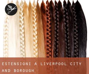 Estensioni a Liverpool (City and Borough) Estensioni a Liverpool (City and Borough)