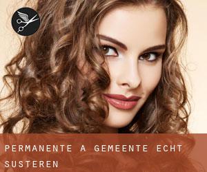 Permanente a Gemeente Echt-Susteren Permanente a Gemeente Echt-Susteren