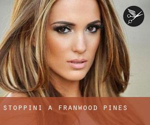 Stoppini a Franwood Pines