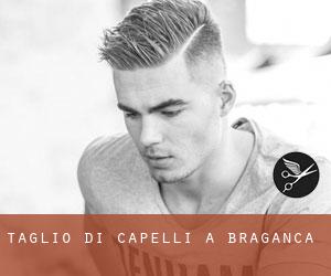 Taglio di capelli a Bragança Taglio di capelli a Bragança