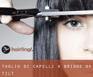 Taglio di capelli a Bridge of Tilt