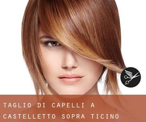 Taglio di capelli a Castelletto sopra Ticino Taglio di capelli a Castelletto sopra Ticino