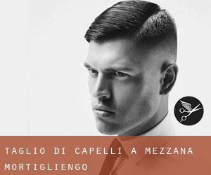 Taglio di capelli a Mezzana Mortigliengo Taglio di capelli a Mezzana Mortigliengo