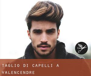 Taglio di capelli a Valencendre Taglio di capelli a Valencendre