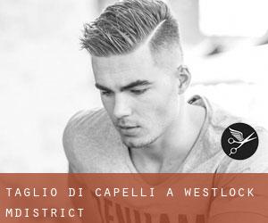 Taglio di capelli a Westlock M.District