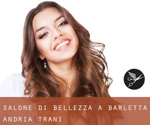 Salone di bellezza a Barletta - Andria - Trani
