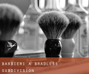 Barbieri a Bradless Subdivision