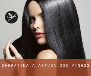 Cheratina a Arruda Dos Vinhos Cheratina a Arruda Dos Vinhos