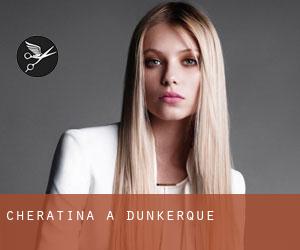 Cheratina a Dunkerque Cheratina a Dunkerque