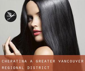 Cheratina a Greater Vancouver Regional District