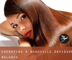 Cheratina a Nashville-Davidson (balance)