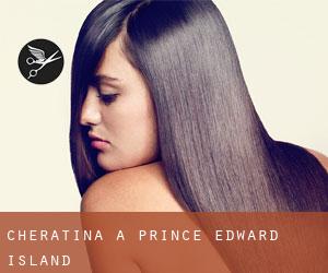 Cheratina a Prince Edward Island Cheratina a Prince Edward Island