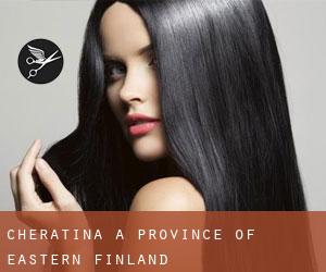 Cheratina a Province of Eastern Finland Cheratina a Province of Eastern Finland
