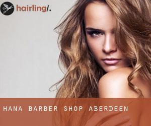 Hana Barber Shop (Aberdeen)