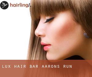 Lux Hair Bar (Aarons Run)