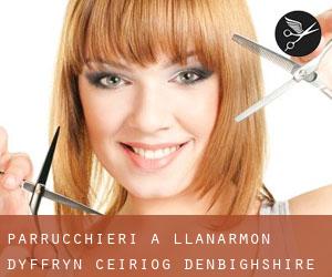 parrucchieri a Llanarmon Dyffryn-Ceiriog (Denbighshire, Galles)