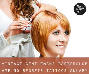 Vintage Gentleman's Barbershop & No Regrets Tattoos (Anlaby)